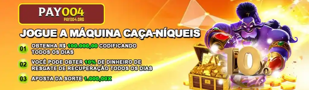 pay004 caça níqueis